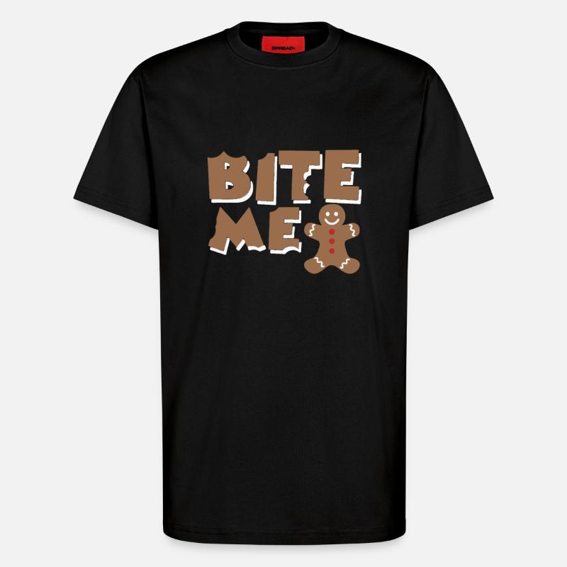 bite me - T-Shirt - made by SPREAD - SOLID BLACK