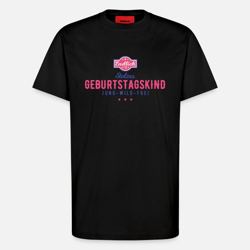 Endlich 18 Geburtstagskind Stolzes Design - T-Shirt - made by SPREAD - SOLID BLACK