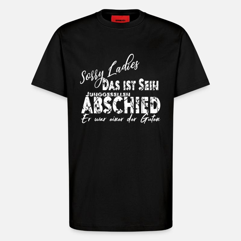 Junggessellenabschied Maenner Geschenk - T-Shirt - made by SPREAD - SOLID BLACK
