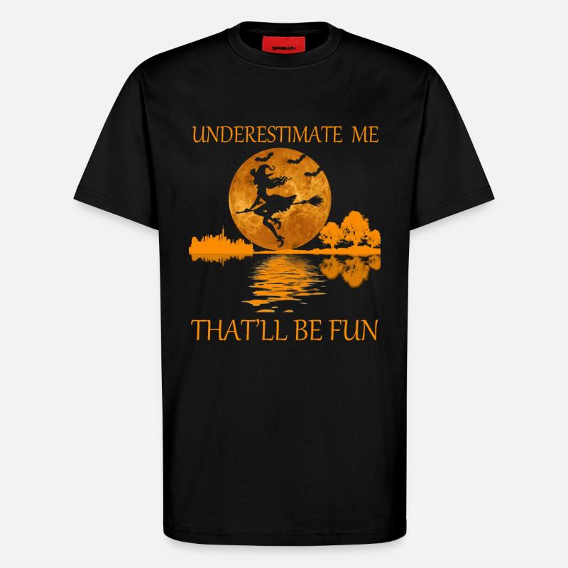 Unterschätze mich, das wird Spaß machen - T-Shirt - made by SPREAD - SOLID BLACK