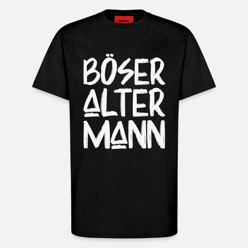 Böser Alter Mann - T-Shirt - made by SPREAD - SOLID BLACK