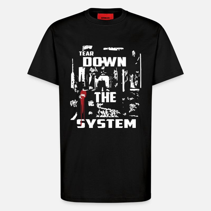Zerstören Sie das System - T-Shirt - made by SPREAD - SOLID BLACK