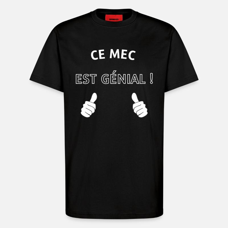 Ce mec est génial - T-shirt bio décontracté fabriqué en UE - SOLID BLACK