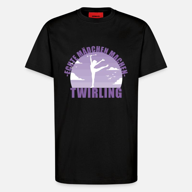 Echte Mädchen machen Twirling - T-Shirt - made by SPREAD - SOLID BLACK