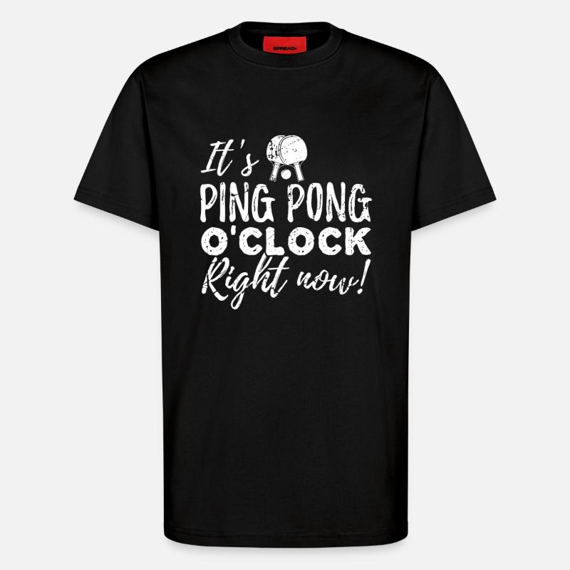 It's Ping Pong O'Clock - T-Shirt - made by SPREAD - SOLID BLACK