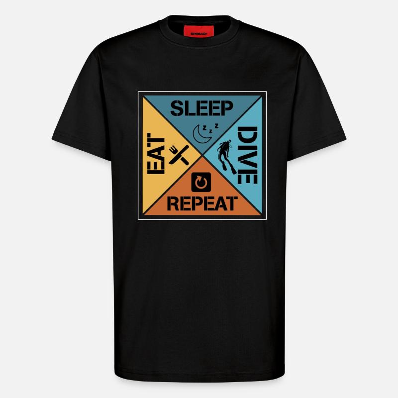 Eat sleep dive repeat - T-Shirt - made by SPREAD - SOLID BLACK