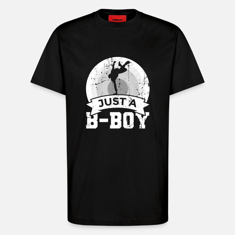 Just a B Boy - T-Shirt - made by SPREAD - SOLID BLACK