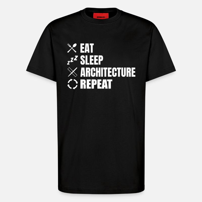 Eat Sleep Architecture Répéter - T-shirt bio décontracté fabriqué en UE - SOLID BLACK