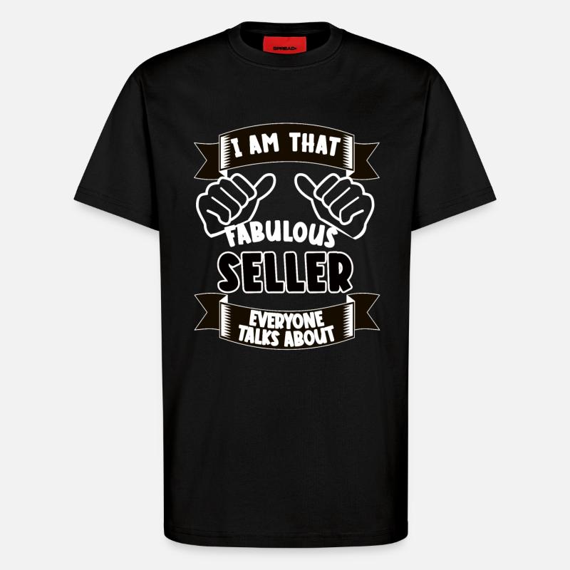 Verkäufer Lustiger Spruch Geschenkidee - T-Shirt - made by SPREAD - SOLID BLACK