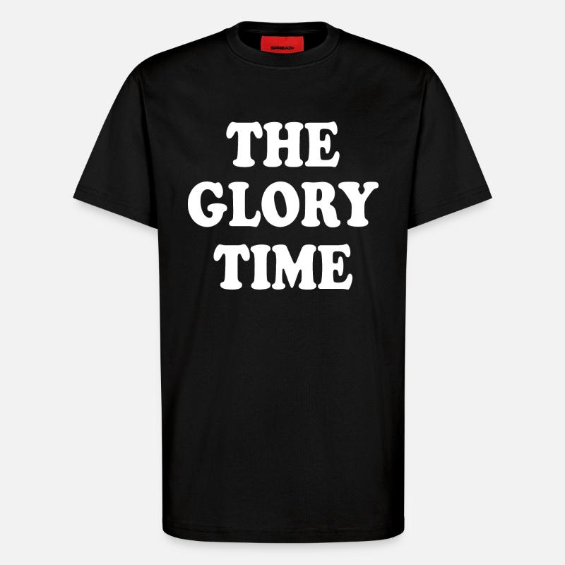 The glory time - T-Shirt - made by SPREAD - SOLID BLACK