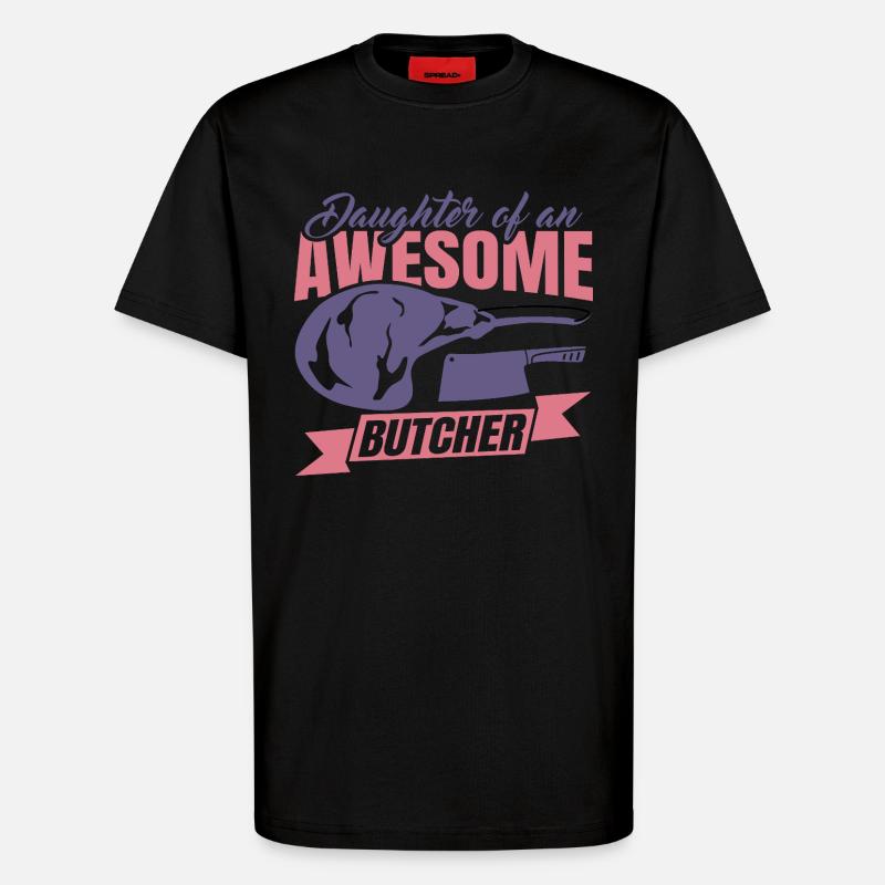 Tochter eines Metzgers - T-Shirt - made by SPREAD - SOLID BLACK