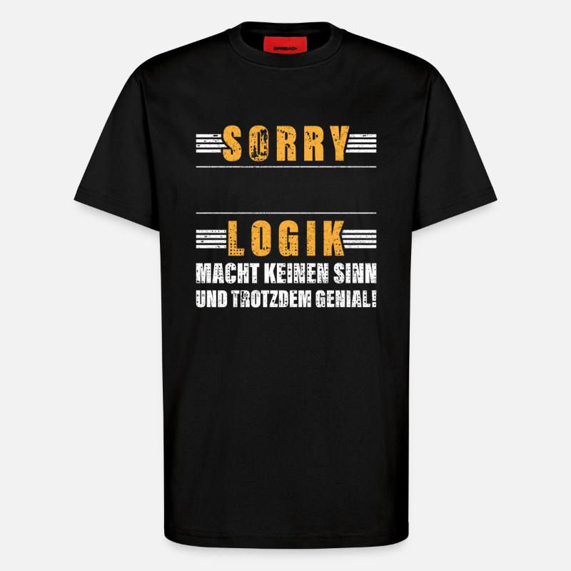 Personalisierbar Beruf Logik Name Geschenk Witzig - T-Shirt - made by SPREAD - SOLID BLACK