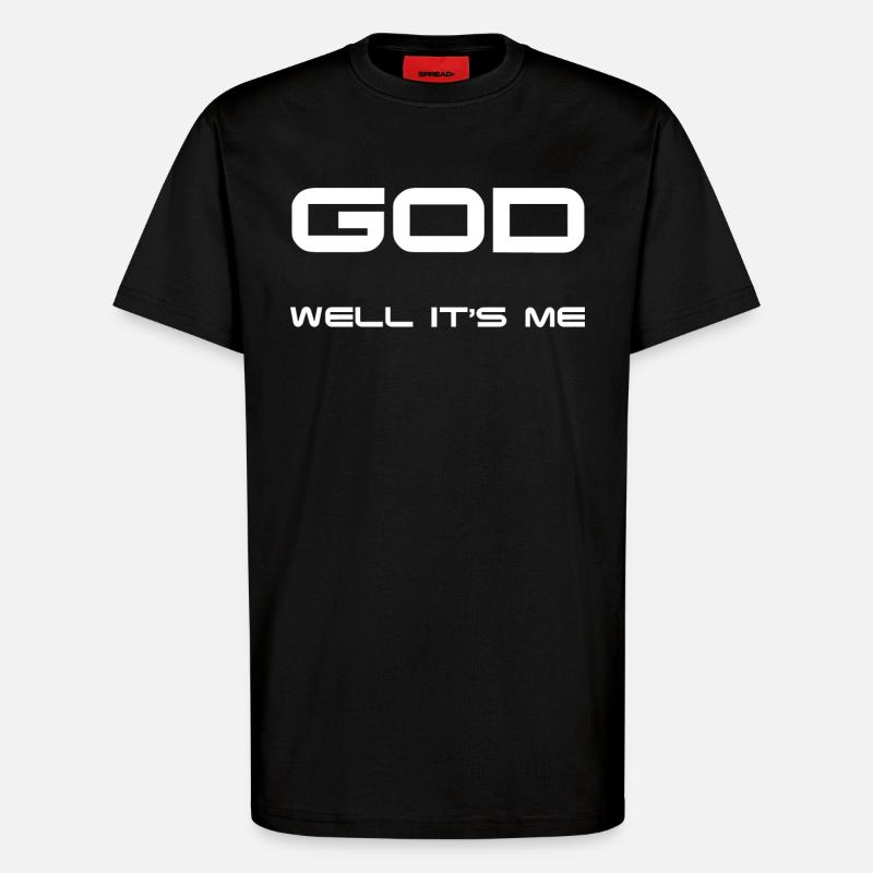 Gott bin ich! - T-Shirt - made by SPREAD - SOLID BLACK