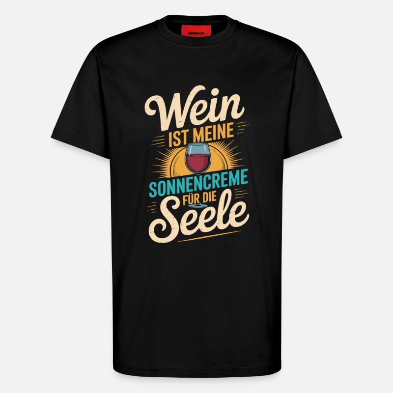 Wein als Sonnencreme der Seele - T-Shirt - made by SPREAD - SOLID BLACK