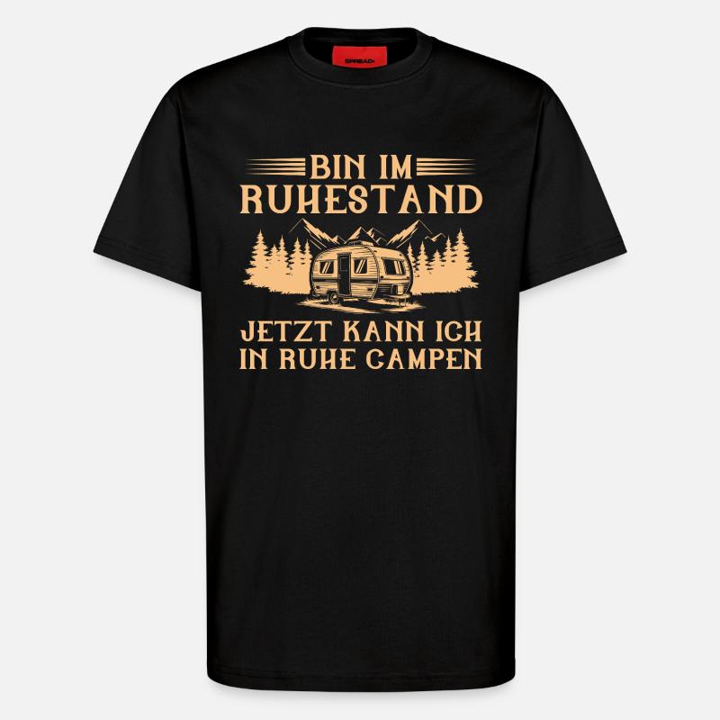 Bin im Ruhestand - Wohnwagen Camping Rentner - T-Shirt - made by SPREAD - SOLID BLACK