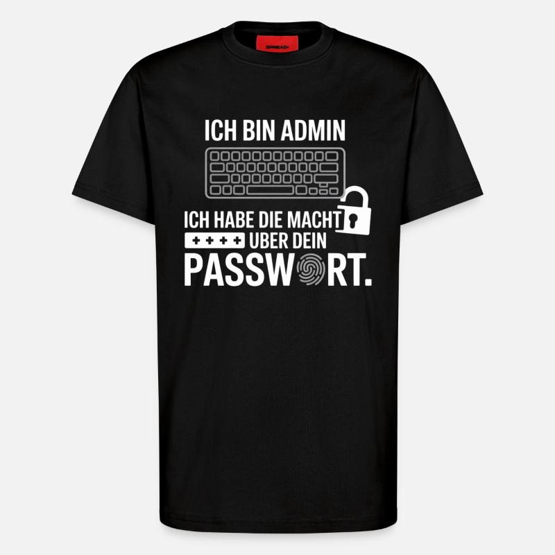 Admin mit Passwortsicherung Motiv - T-Shirt - made by SPREAD - SOLID BLACK