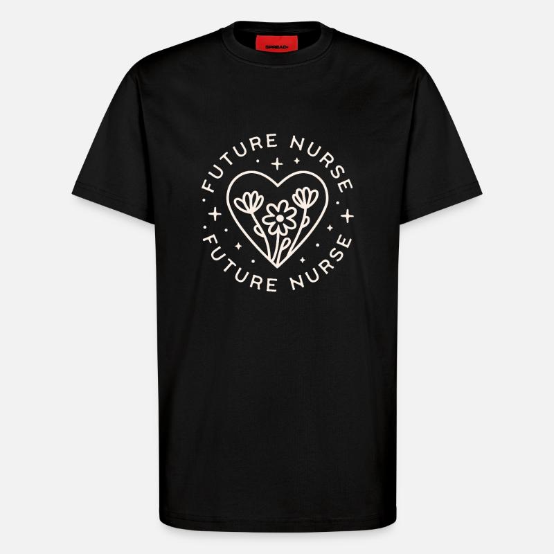 Zukünftige Krankenschwester Krankenpfleger Motivation Studentin - T-Shirt - made by SPREAD - SOLID BLACK