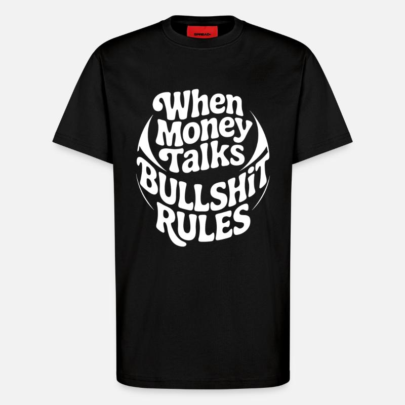 Geld spricht – klare Regeln - T-Shirt - made by SPREAD - SOLID BLACK
