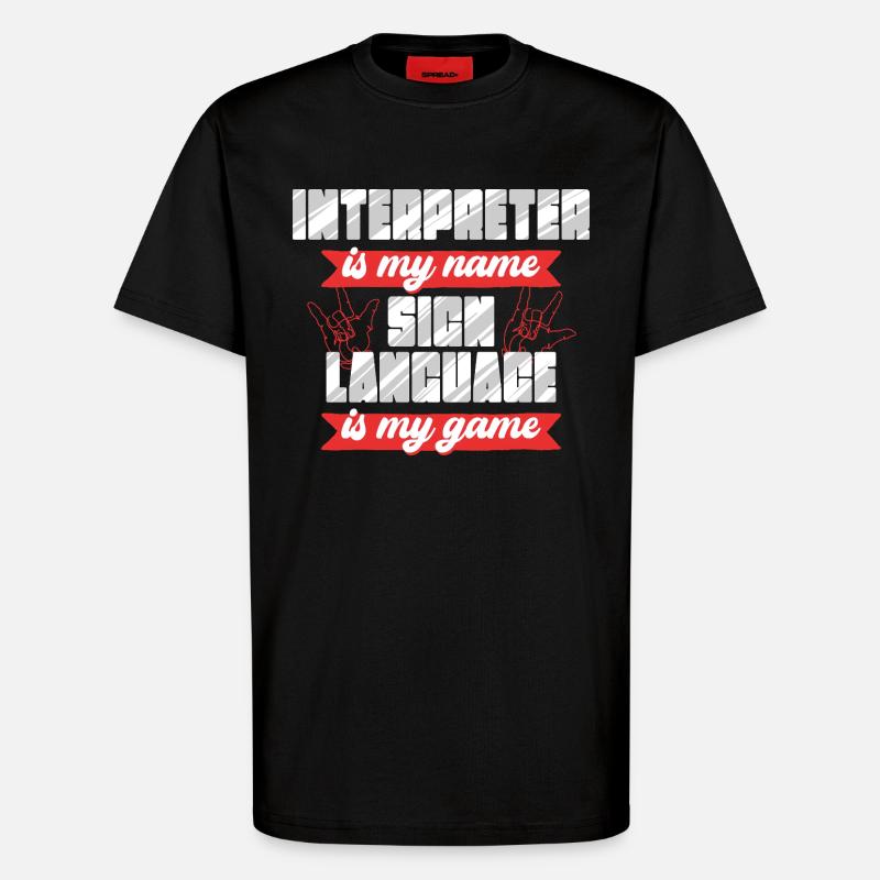 ASL Sign Language Interpreter Sign Language - T-Shirt - made by SPREAD - SOLID BLACK