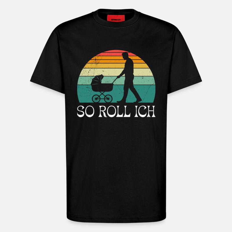 Soon dad SO I ROLL MERRILY - T-Shirt - made by SPREAD - SOLID BLACK
