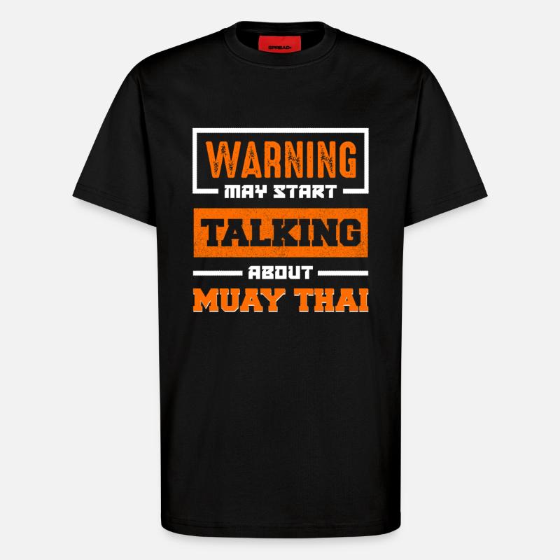 Warnung: Muay Thai Gespräch Beginnt - T-Shirt - made by SPREAD - SOLID BLACK