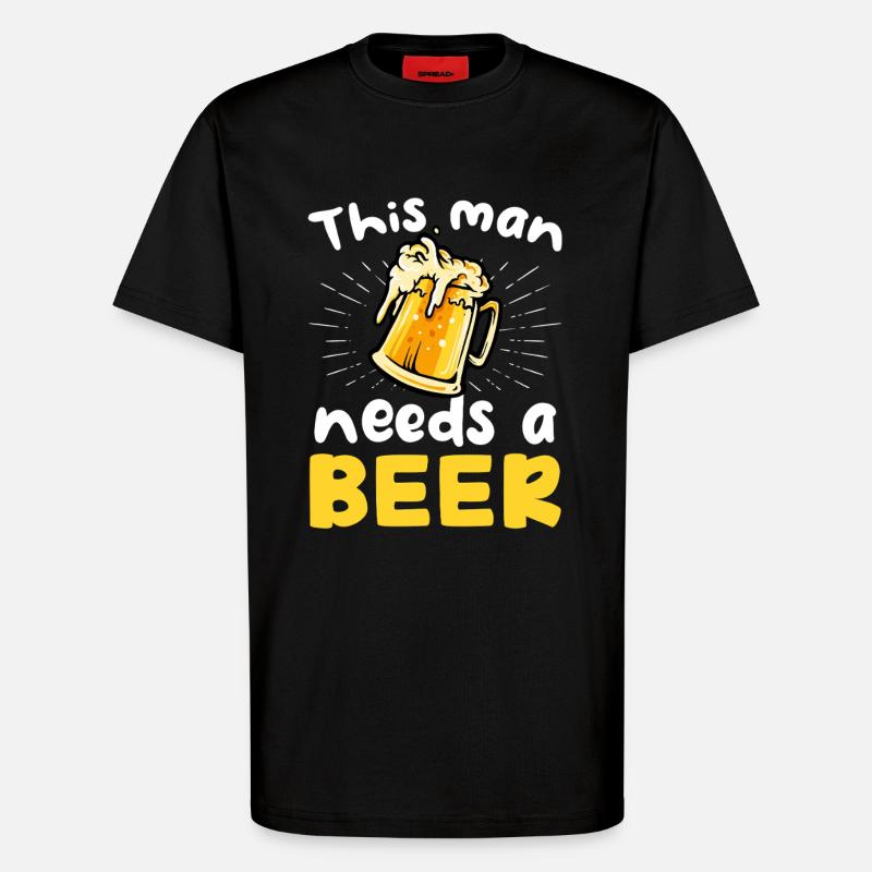 This Man Needs a Beer - T-Shirt - made by SPREAD - SOLID BLACK