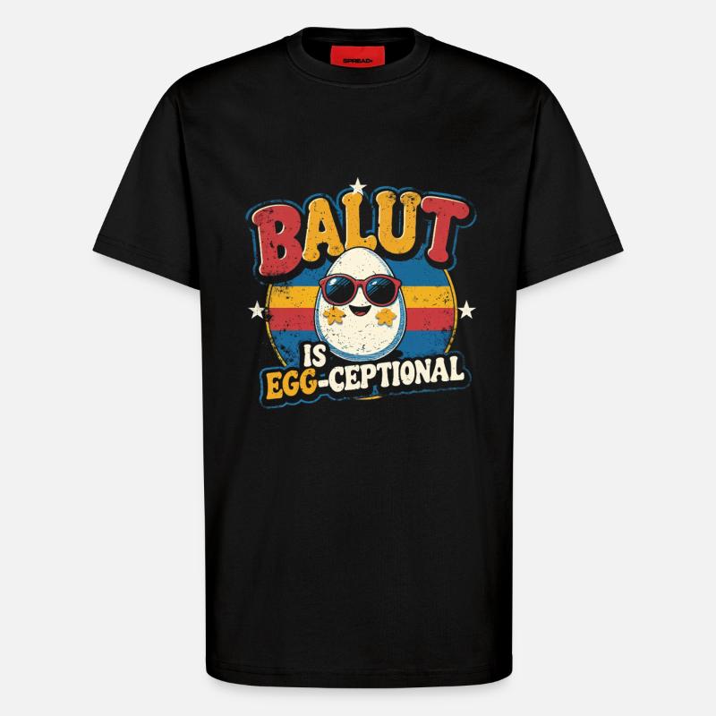 Balut Is Egg-Ceptional Philippines - T-Shirt - made by SPREAD - SOLID BLACK