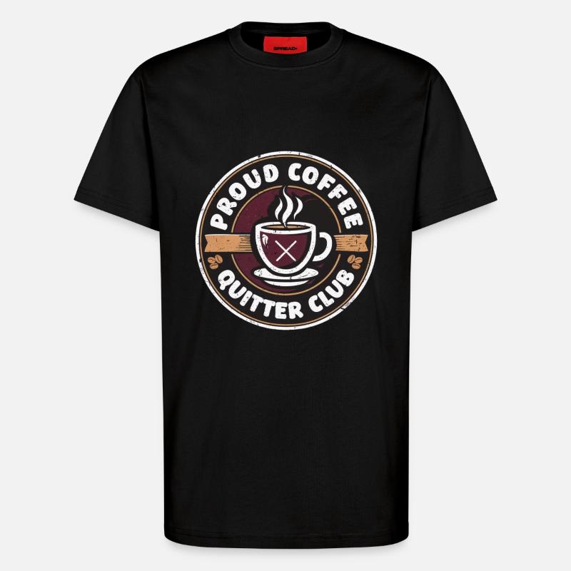 Coffee withdrawal decaffeinated ex-coffee drinker - T-Shirt - made by SPREAD - SOLID BLACK