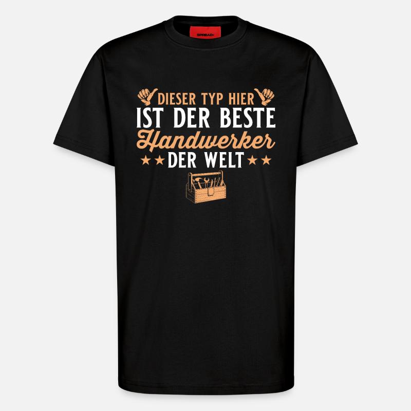 Bester Handwerker der Welt - Heimwerker - T-Shirt - made by SPREAD - SOLID BLACK