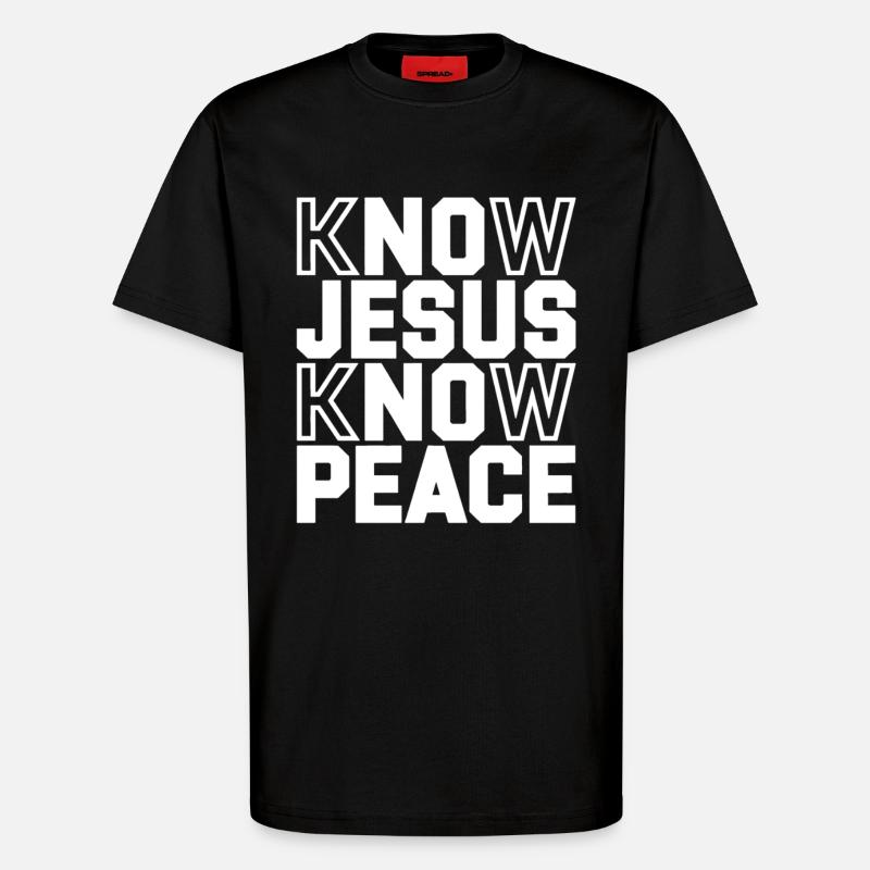 Know Jesus Know Peace - T-Shirt - made by SPREAD - SOLID BLACK