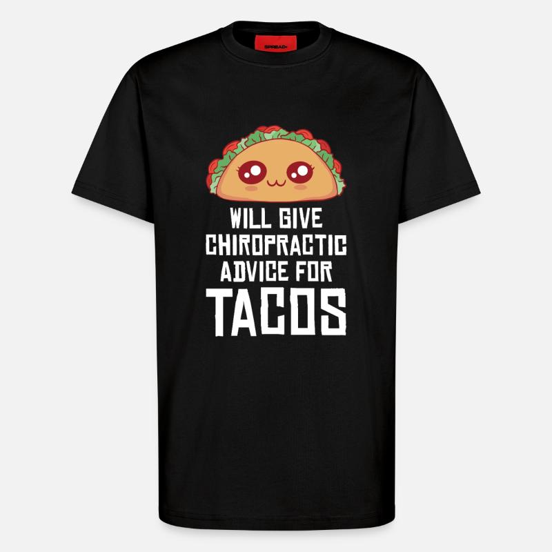 Taco Humor Chiropractic Design - T-Shirt - made by SPREAD - SOLID BLACK