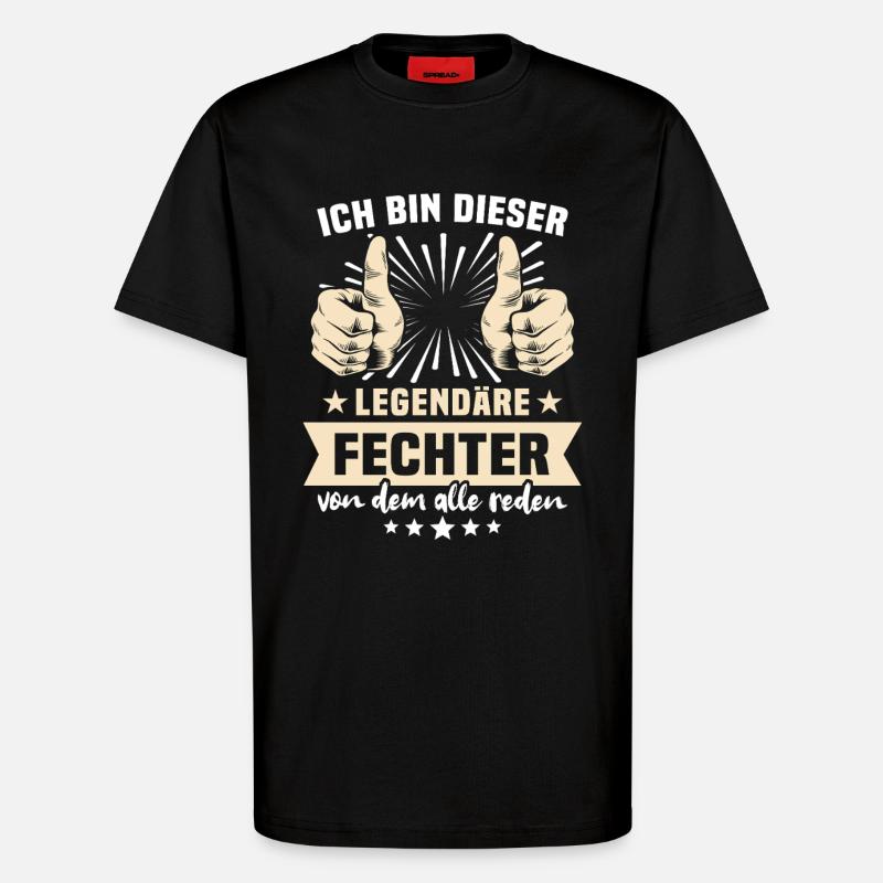 Fechter Sprüche - T-Shirt - made by SPREAD - SOLID BLACK