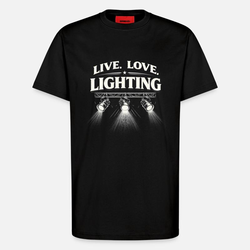 Lichttechniker Beleuchtungstechniker Lighting Guy - T-Shirt - made by SPREAD - SOLID BLACK