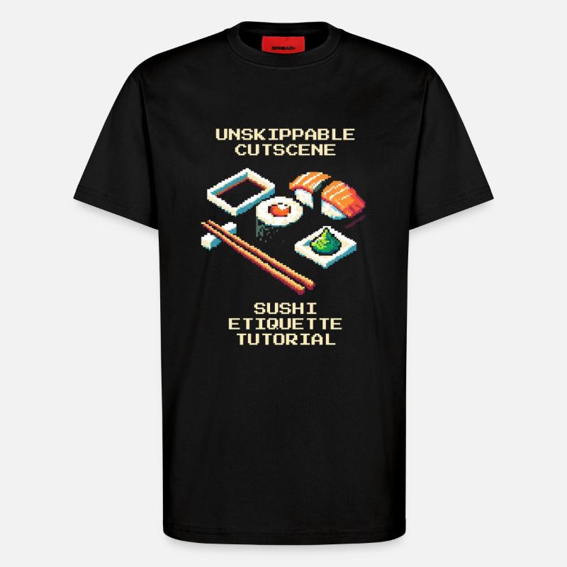 Unstoppable Cutscene | Sushi Etiquette Tutorial - T-Shirt - made by SPREAD - SOLID BLACK
