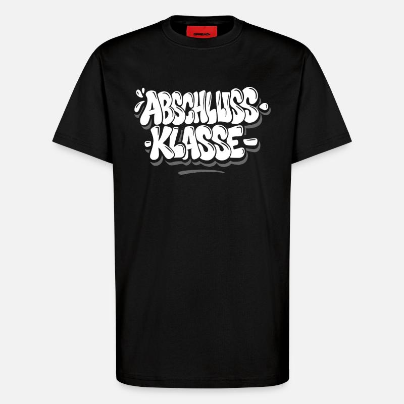 Abschlussklasse Graffiti - T-Shirt - made by SPREAD - SOLID BLACK