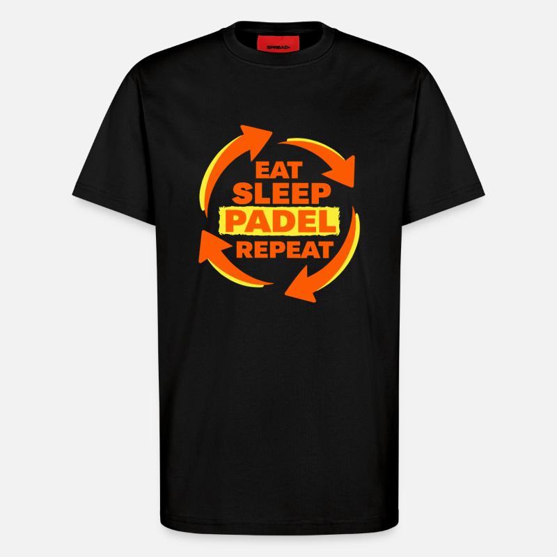 Déclaration d’athlète récurrent Eat Sleep Padel - T-shirt bio décontracté fabriqué en UE - SOLID BLACK