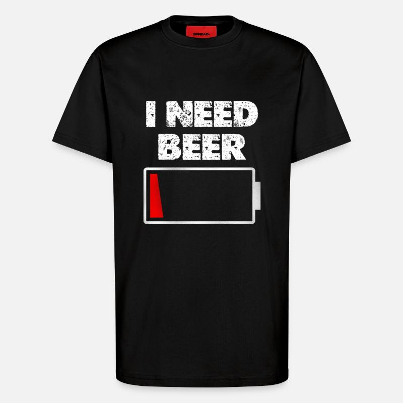 I Need Beer – Battery empty - T-Shirt - made by SPREAD - SOLID BLACK
