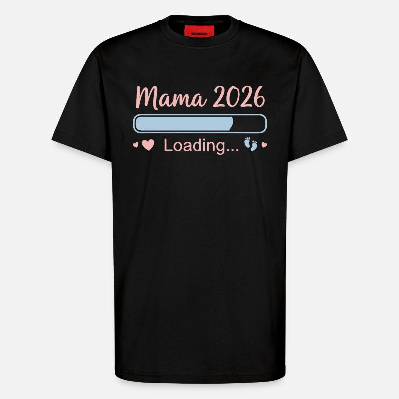 Mama 2026 Loading - T-Shirt - made by SPREAD - SOLID BLACK