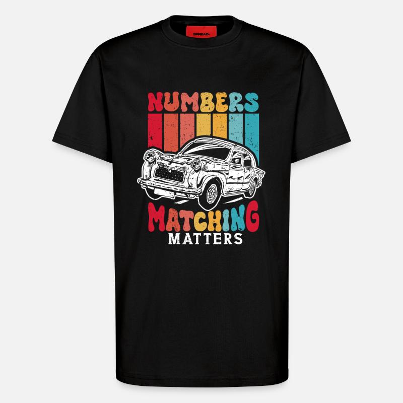 Auto Restauration Numbers Matching Matters - T-Shirt - made by SPREAD - SOLID BLACK