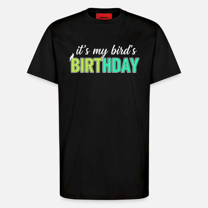 C’est l’anniversaire de mon oiseau - T-shirt bio décontracté fabriqué en UE - SOLID BLACK
