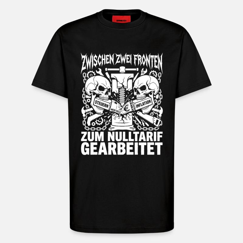 Zwischen Zwei Fronten Steuern Inflation Schraub - T-Shirt - made by SPREAD - SOLID BLACK