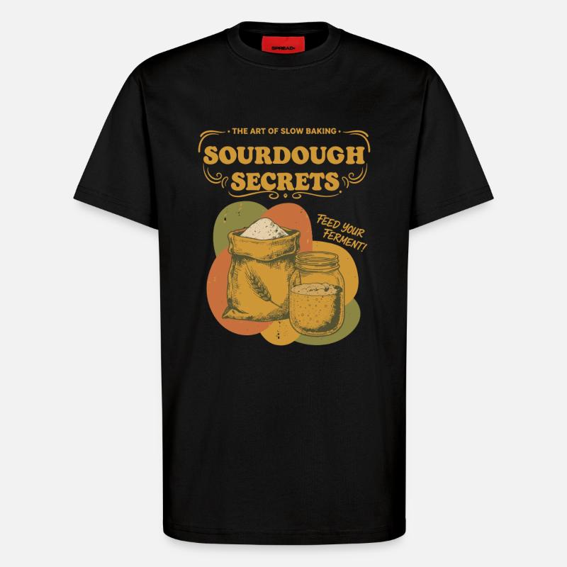 Sourdough Secrets Bread Baking Starter Baker - T-Shirt - made by SPREAD - SOLID BLACK