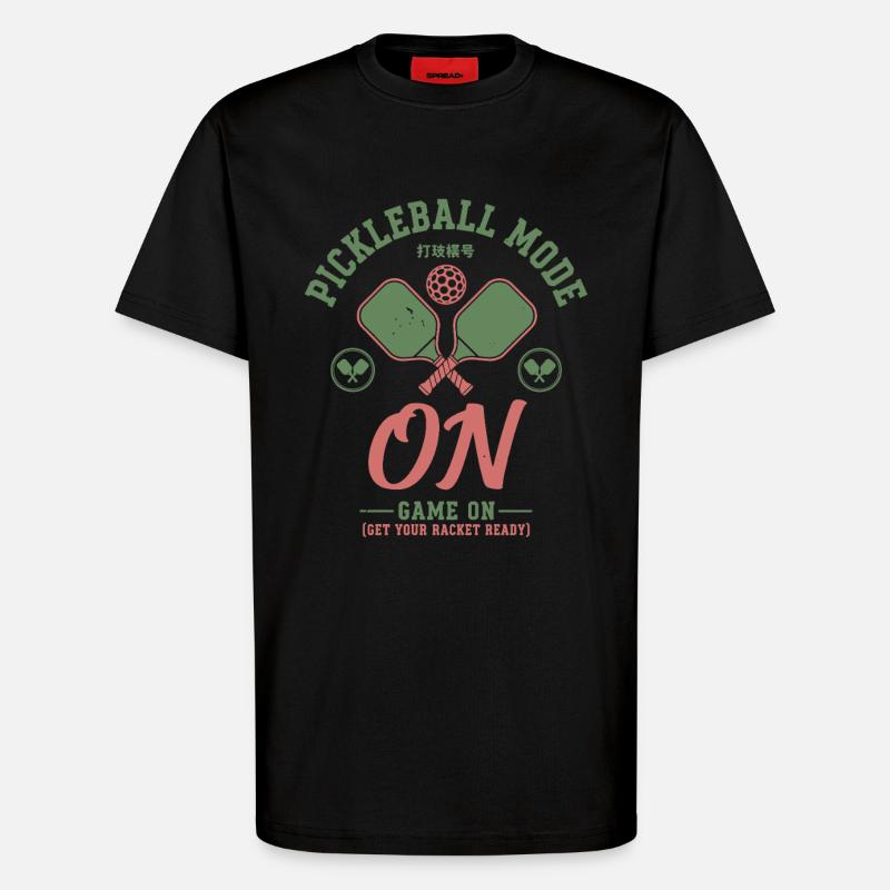 Pickleball Mode On Game On Funny Pickleball Player - T-Shirt - made by SPREAD - SOLID BLACK