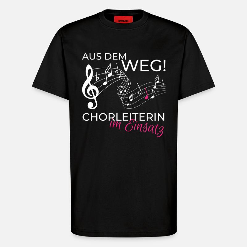 Chorleiterin im Einsatz - T-Shirt - made by SPREAD - SOLID BLACK
