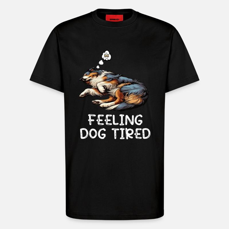 Feeling Dog Tired Australian Shepherd Aussiehalter - T-Shirt - made by SPREAD - SOLID BLACK