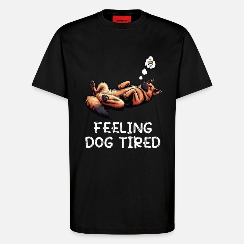 Feeling Dog Tired Deutscher Schäferhund  - T-Shirt - made by SPREAD - SOLID BLACK