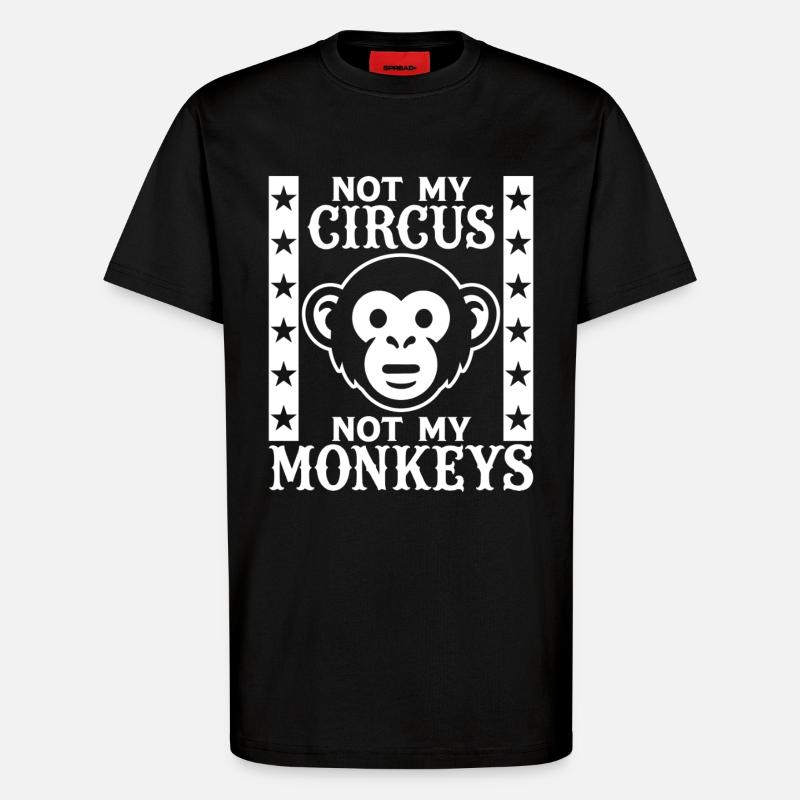 Pas mon cirque, pas mes singes - T-shirt bio décontracté fabriqué en UE - SOLID BLACK