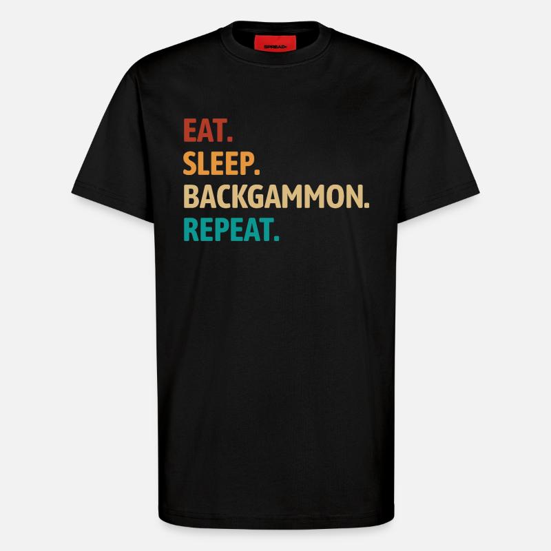 Eat Sleep Backgammon Repeat | Brettspiel - T-Shirt - made by SPREAD - SOLID BLACK