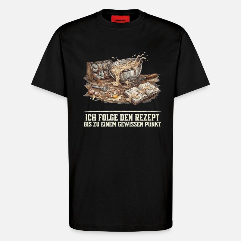 Backen Rezept Lustiger Spruch Hobbybäcker Geschenk - T-Shirt - made by SPREAD - SOLID BLACK