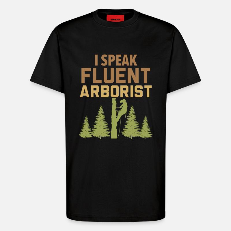 Ich spreche fließend Baumpfleger Baumpfleger - T-Shirt - made by SPREAD - SOLID BLACK